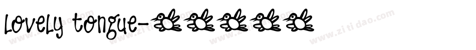 lovely tongue字体转换